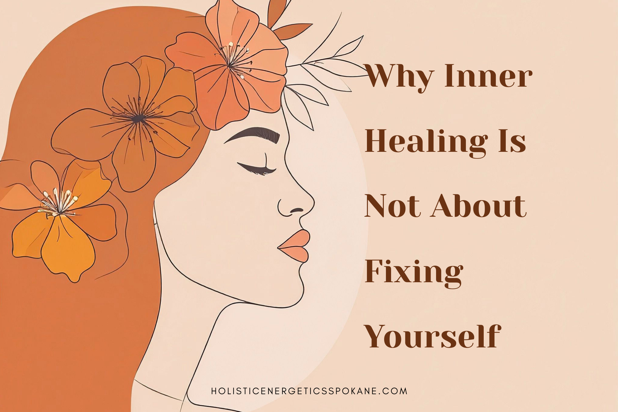 Why Inner Healing Is Not About Fixing Yourself